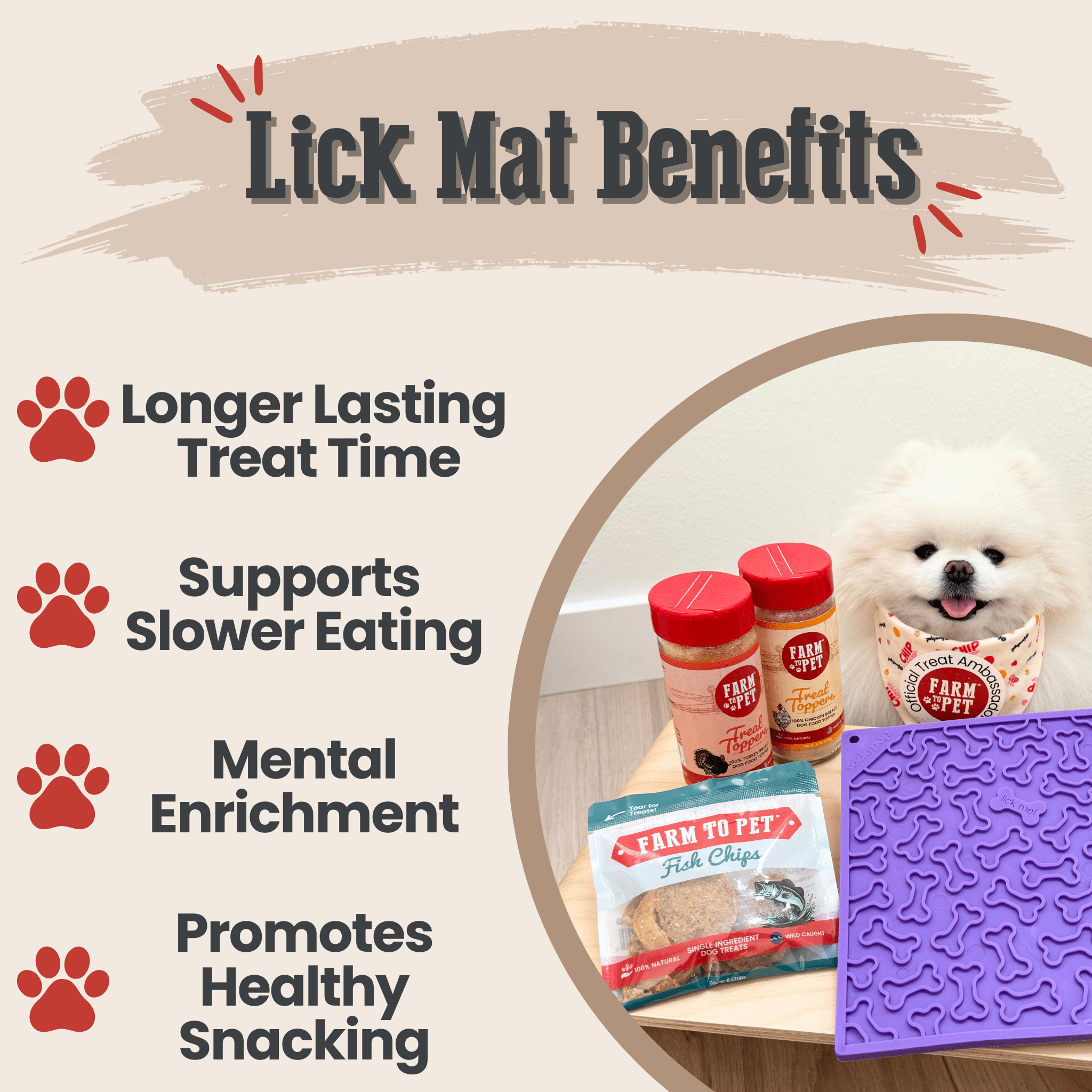 Farmto-pettreats purple dog bone lick mat benefits with a white dog wearing a bandana and Farmto-pettreats Fish Chips and Treat Toppers on a table.