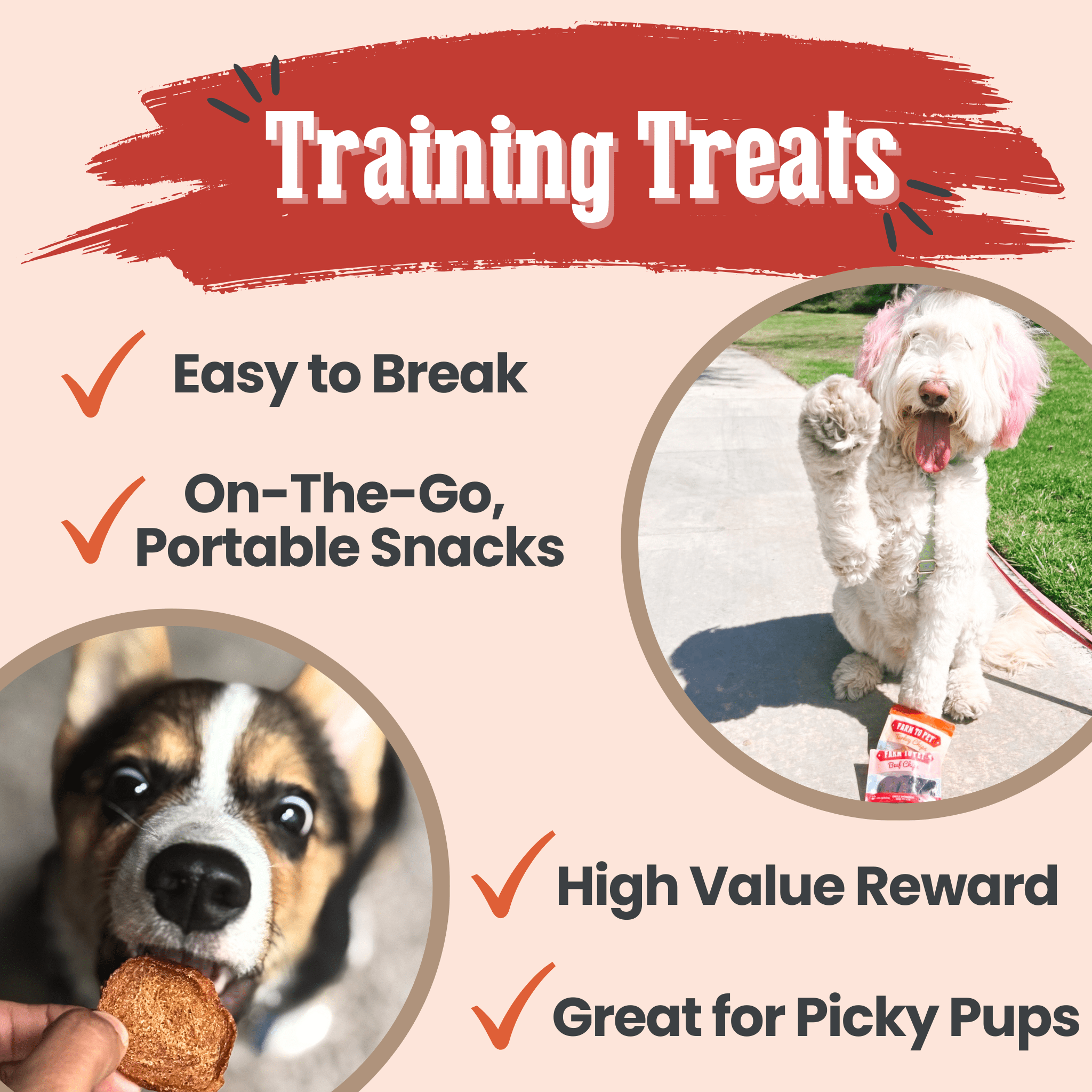 Benefits for Farmto-pettreats dog training treats with images of dogs and text highlighting features.
